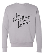 Load image into Gallery viewer, Do Everything In Love Premium Graphic Sweatshirt
