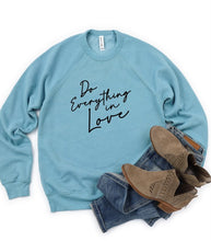 Load image into Gallery viewer, Do Everything In Love Premium Graphic Sweatshirt
