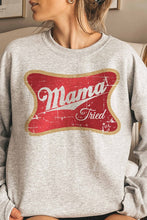 Load image into Gallery viewer, MAMA TRIED GRAPHIC SWEATSHIRT
